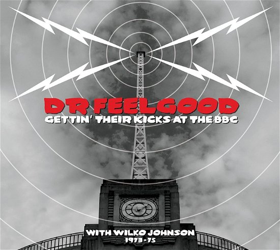 Cover for Dr. Feelgood · Gettin' Their Kicks At The Bbc (CD) (2015)