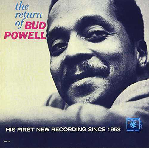 Return of Bud Powell - Bud Powell - Muziek - WARNER MUSIC JAPAN - 4943674248612 - 4 november 2016