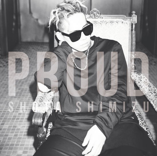 Cover for Shota Shimizu · Proud (CD) [Japan Import edition] (2016)