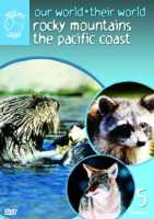 Cover for Our World Their World · Rocky Mountains the Pacific Coast (DVD) (2012)