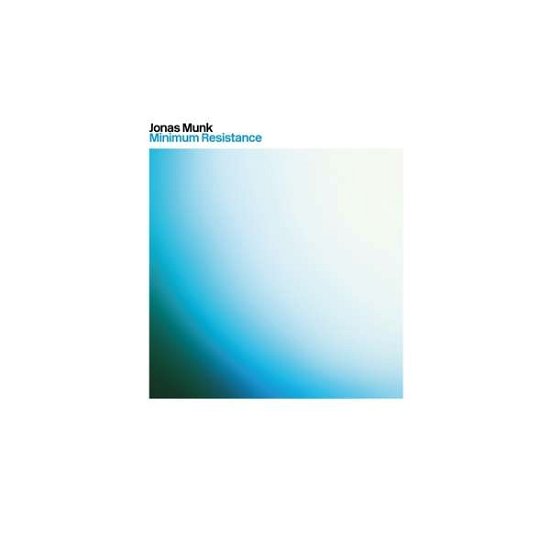 Cover for Jonas Munk · Minimum Resistance (LP) (2022)