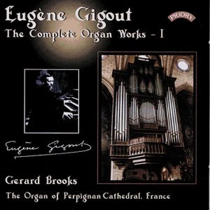 Cover for Gerard Brooks · Complete Organ Works Of Eugene Gigout - Vol. 1 - The Cavaille - Coll Organ Of Perpignan Cathedral. France (CD) (2018)