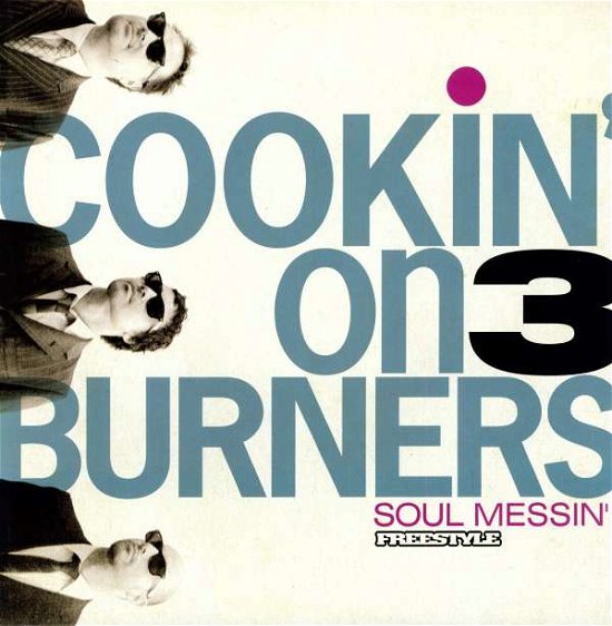 Cover for Cookin' on 3 Burners · Soul Messin (LP) (2009)