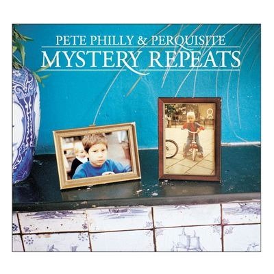 Mystery Repeats - Pete Philly & Perquisite - Musik - UNEXPECTED - 5051083199612 - 15. März 2024