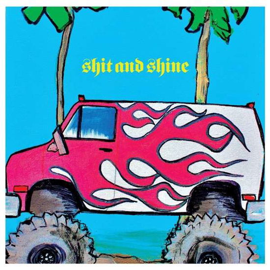 Cover for Shit and Shine · Goat Yelling Like A Man (LP) (2020)