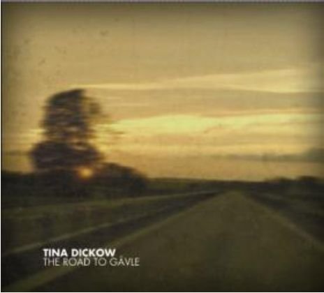 Cover for Tina Dickow · The Road to Gävle LP (LP) [180 gram edition] (2010)