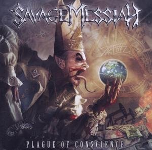 Cover for Savage Messiah · Plague Of Conscience (CD) (2012)