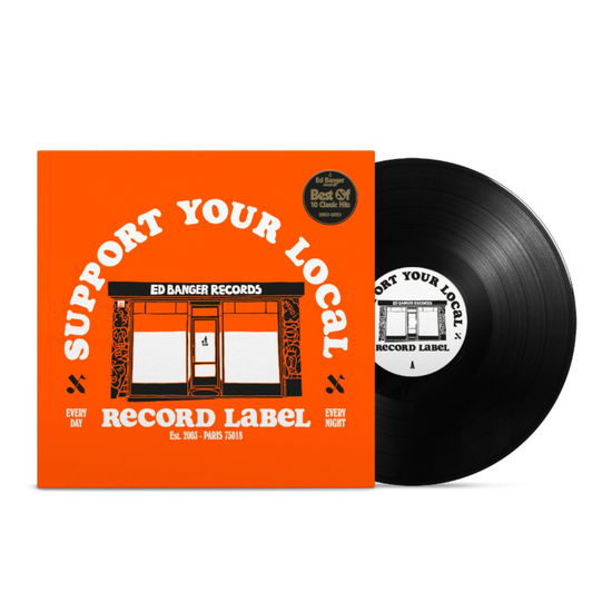 Support Your Local Record Label (best Of Ed Banger Records) (LP) (2023)