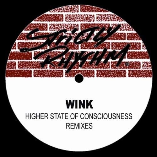 Higher State Of Conscioness - Wink - Música - STRICTLY RHYTHM - 5060519685612 - 13 de abril de 2022