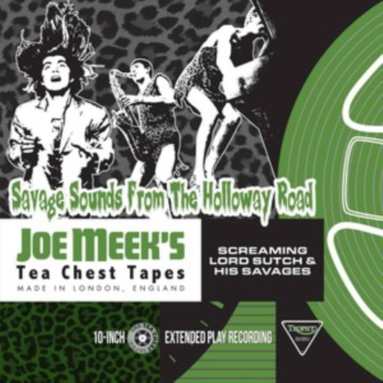 Screaming Lord Sutch & His Savages · Savage Sounds From The Holloway Road - Joe Meeks Tea Chest Tapes (LP) (2024)