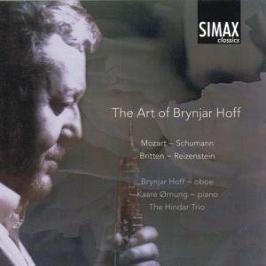 Britten / Mozart / Hindar Trio / Hoff / Ornung · Art of Brynjar Hoff (CD) (2006)