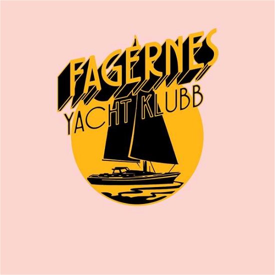 Cover for Fagernes Yacht Klubb · Closed In By Now / Gotta Go Back (LP) (2021)