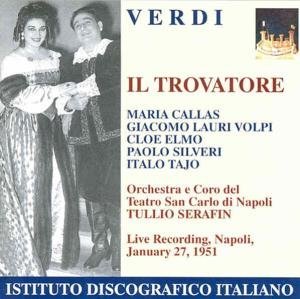 Cover for Verdi / Avolanti / Callas / Elmo · Trovatore (Il) (Opera) (CD) (2001)