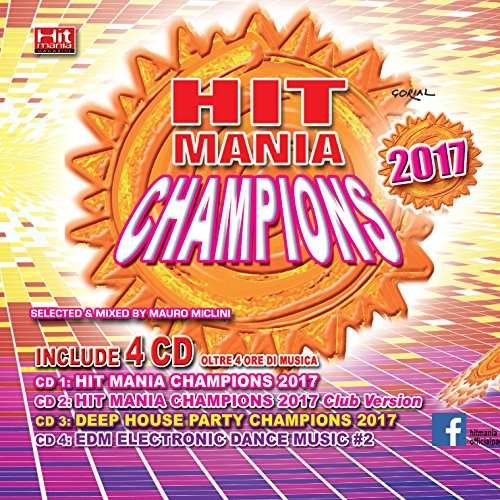 Cover for Hit Mania Champions 2017 / Various (CD) (2017)