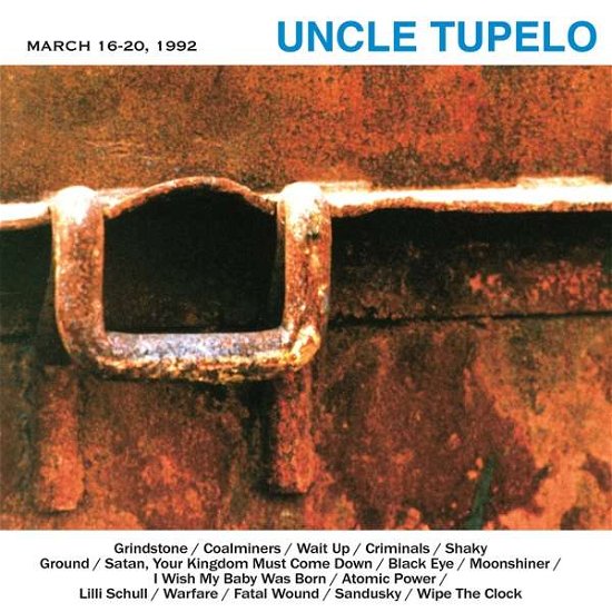 Cover for Uncle Tupelo · March 16-20, 1992 (180g-clear Vinyl) (LP) [Limited Numbered edition] (2021)