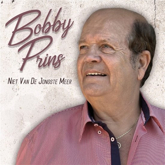 Niet Van De Jongste Meer - Bobby Prins - Música - DAMARO - 8720828354612 - 28 de julio de 2023