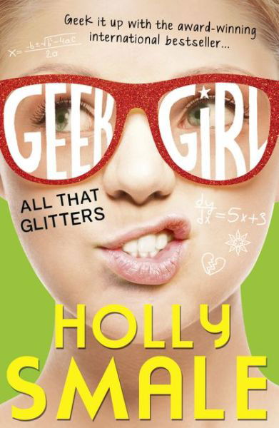 Cover for Holly Smale · All That Glitters - Geek Girl (Pocketbok) (2015)