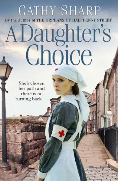 Cover for Cathy Sharp · A Daughter’s Choice - East End Daughters (Paperback Book) (2019)