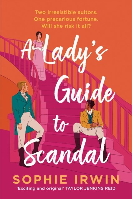 A Lady’s Guide to Scandal - Sophie Irwin - Kirjat - HarperCollins Publishers - 9780008519612 - torstai 18. heinäkuuta 2024