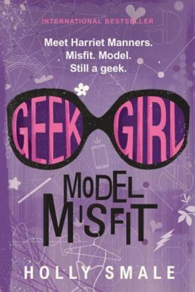 Cover for Holly Smale · Geek Girl: Model Misfit - Geek Girl (Paperback Book) (2016)