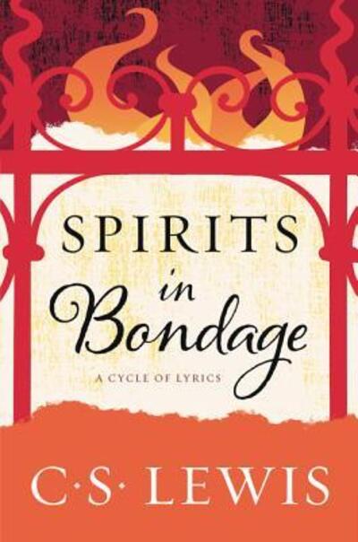 Cover for C. S. Lewis · Spirits in Bondage A Cycle of Lyrics (Paperback Bog) (2017)