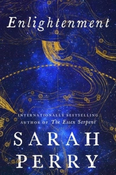 Cover for Sarah Perry · Enlightenment: A Novel (Hardcover Book) (2024)