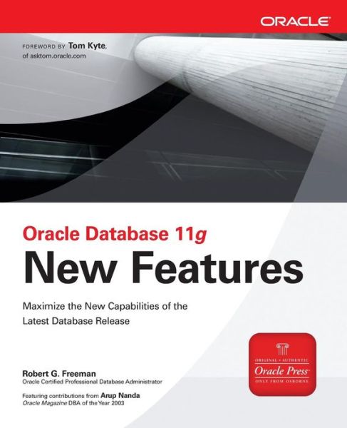 Cover for Robert Freeman · Oracle Database 11g New Features (Paperback Book) [Ed edition] (2007)