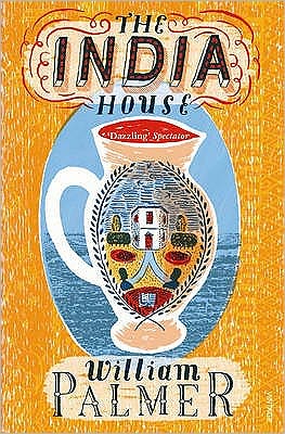 The India House - William Palmer - Livros - Vintage Publishing - 9780099469612 - 6 de abril de 2006