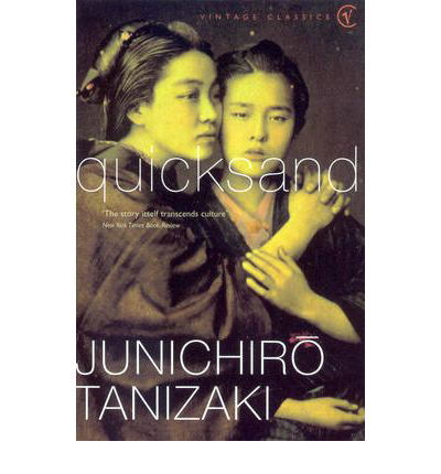 Quicksand - Junichiro Tanizaki - Livros - Vintage Publishing - 9780099485612 - 17 de novembro de 1994