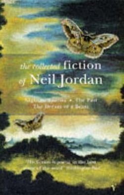 Cover for Neil Jordan · The Collected Fiction Of Neil Jordan (Paperback Book) (1997)