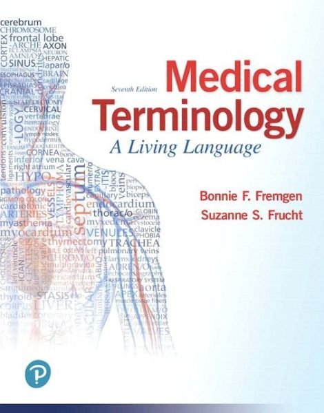 Cover for Bonnie F. Fremgen · Medical Terminology A Living Language PLUS MyLab Medical Terminology with Pearson eText - Access Card Package (Pocketbok) (2018)