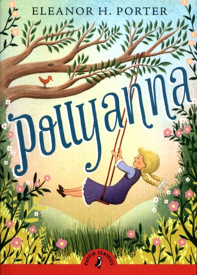 Cover for Eleanor H. Porter · Pollyanna - Puffin Classics (Taschenbuch) (2018)