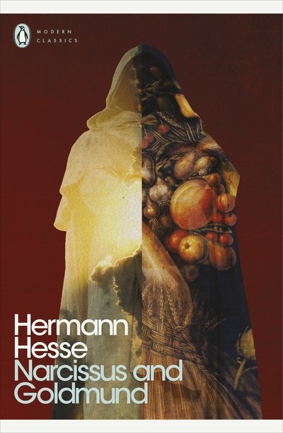 Cover for Hermann Hesse · Narcissus and Goldmund - Penguin Modern Classics (Paperback Book) (2017)