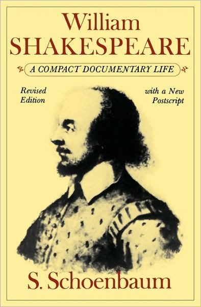 Cover for S. Schoenbaum · William Shakespeare: A Compact Documentary Life (Paperback Book) [2 Revised edition] (1987)