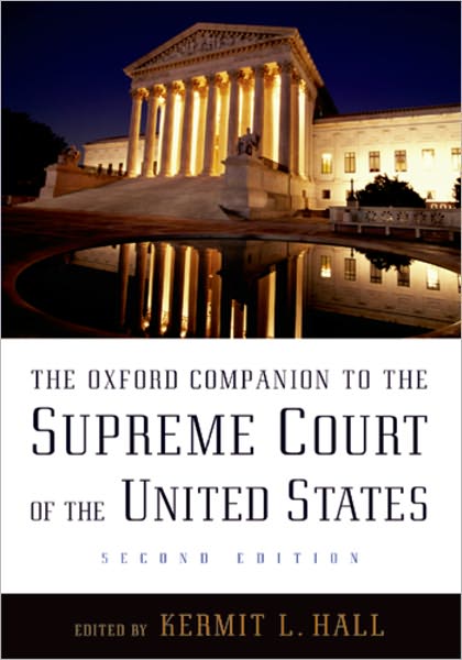 Cover for Kermit L Hall · The Oxford Companion to the Supreme Court of the United States - Oxford Companions (Hardcover Book) [2 Revised edition] (2005)