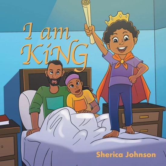 Cover for Sherica Johnson · I Am King (Paperback Book) (2021)