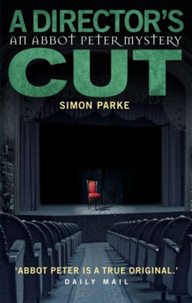 Cover for Simon Parke · A Director's, Cut - The Abbot Peter Mysteries (Pocketbok) (2014)