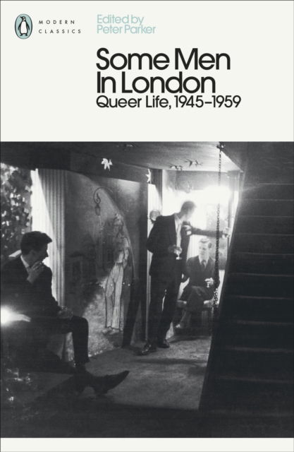 Cover for Peter Parker · Some Men In London: Queer Life, 1945-1959 (Paperback Book) (2026)