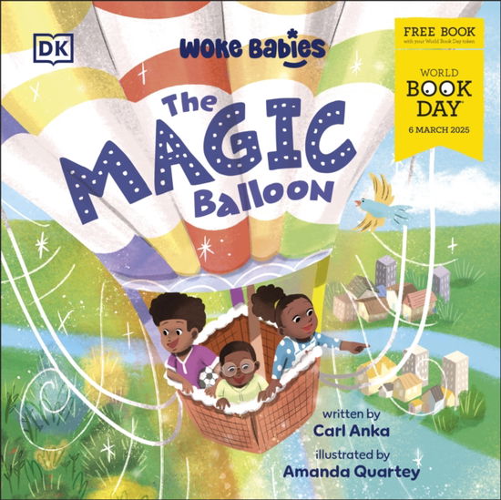 The Magic Balloon: World Book Day 2025 - Carl Anka - Bøger - Dorling Kindersley Ltd - 9780241734612 - 6. februar 2025