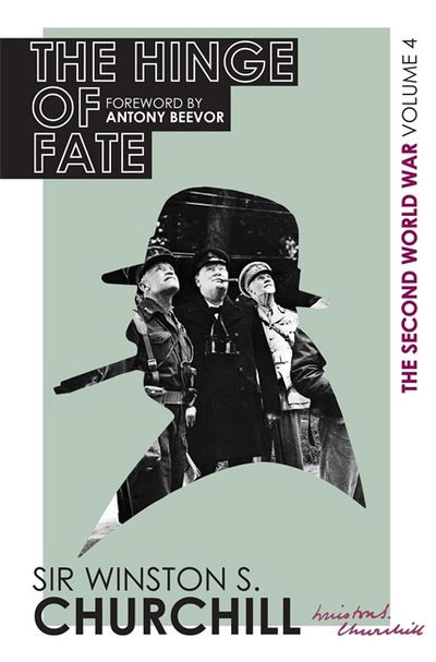 Cover for Winston S. Churchill · The Second World War: The Hinge Of Fate: Volume IV - THE SECOND WORLD WAR (Hardcover Book) (2015)