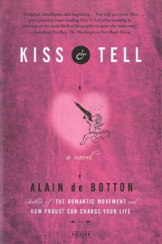 Cover for Alain De Botton · Kiss &amp; Tell (Paperback Bog) [Reissue edition] (2000)