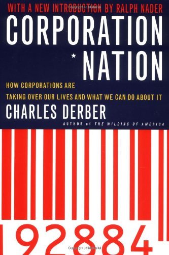 Cover for Charles Derber · Corporation Nation: How Corporations Are Taking over Our Lives -- and What We Can Do About It (Paperback Book) (2000)