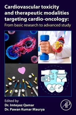 Cover for Pawan Kumar Maurya · Cardiovascular Toxicity and Therapeutic Modalities Targeting Cardio-oncology: From Basic Research to Advanced Study (Paperback Book) (2022)