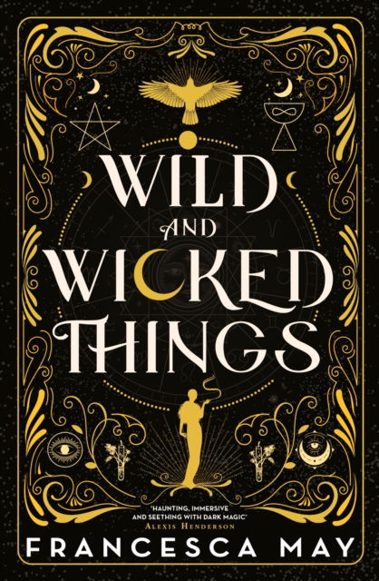 Cover for Francesca May · Wild and Wicked Things: The Instant Sunday Times Bestseller (Paperback Book) (2023)