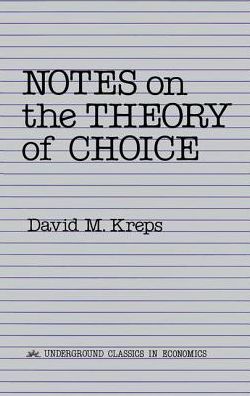 Cover for David Kreps · Notes On The Theory Of Choice (Hardcover Book) (2019)