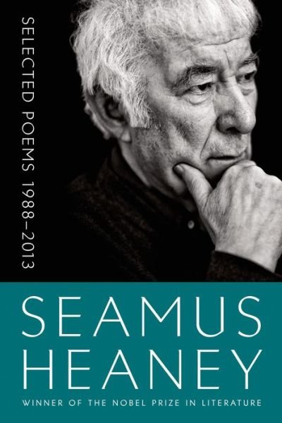 Cover for Seamus Heaney · Selected Poems 1988-2013 (Paperback Book) (2014)