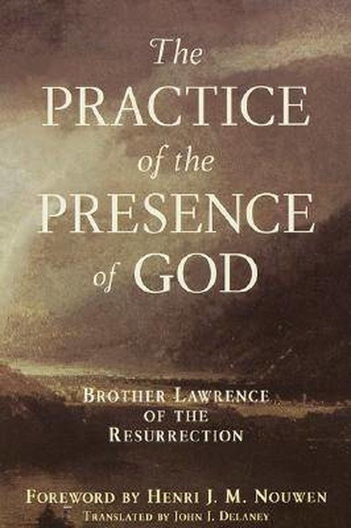 Cover for Brother Lawrence of the Resurrection · Practice of the Presence of God: Brother Lawrence of the Resurrection (Paperback Book) [Reissue edition] (1977)