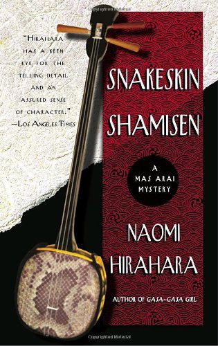 Snakeskin Shamisen - Mas Arai - Naomi Hirahara - Kirjat - Random House USA Inc - 9780385339612 - tiistai 25. huhtikuuta 2006