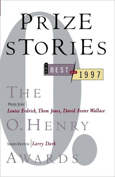 Cover for Larry Dark · Prize Stories: the Best of 1997: the O. Henry Awards (Pocketbok) (1997)