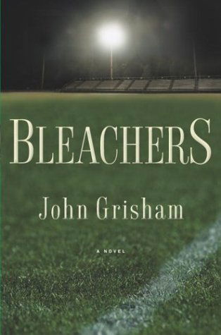 Cover for John Grisham · Bleachers (Hardcover Book) [1st edition] (2003)